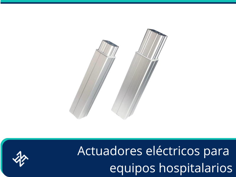 Actuadores eléctricos para equipos hospitalarios